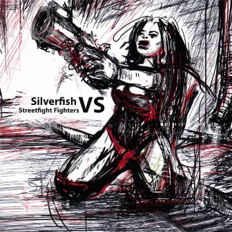 Silverfish V/S Streetfight Fighters by Silverfish