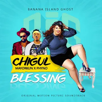 Blessing (Banana Island Ghost Original Motion Picture Soundtrack) by Chigul