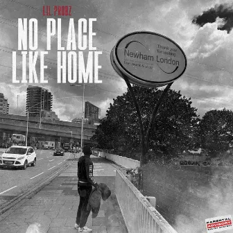 No Place Like Home E.P by Lil Probz