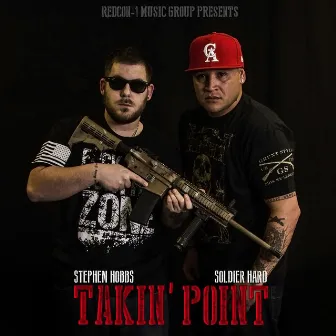 Takin' Point by Soldier Hard