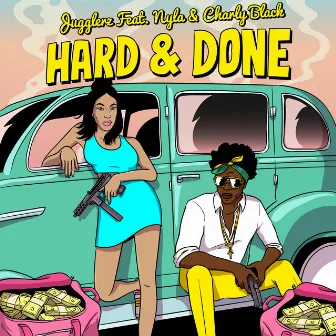 Hard & Done by Nyla