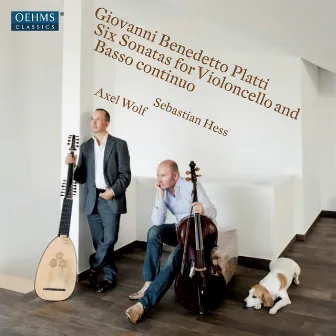 Platti: 6 Sonatas for Violoncello and Basso continuo (1725) by Giovanni Benedetto Platti