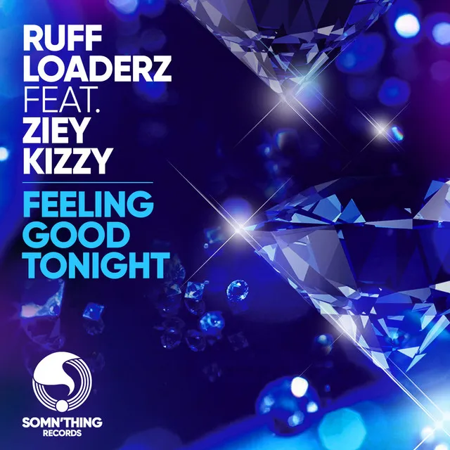 Feeling Good Tonight - Radio Edit