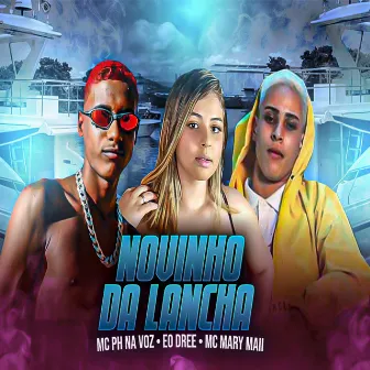 Novinho da Lancha by MC PH NA VOZ