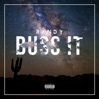 Buss It by Randy