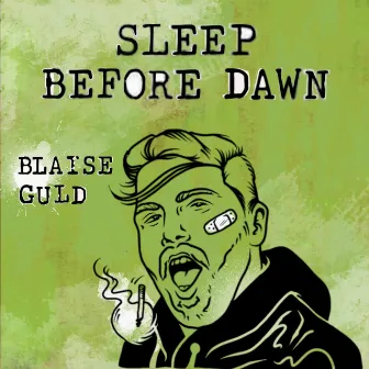 Sleep Before Dawn by Blaise Guld