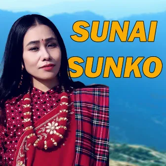 Sunai Sunko by Pabitra Gurung