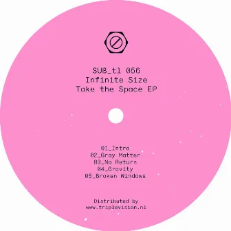 Take The Space EP by Infinite Size