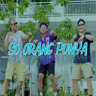 SO ORANG PUNYA by Coco Lense