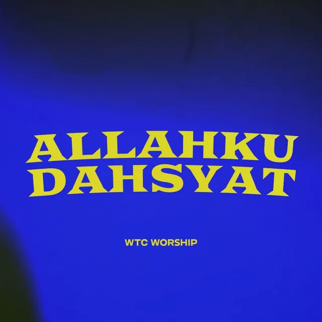 Allahku Dahsyat