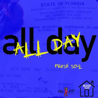 All Day by Fresh Soul