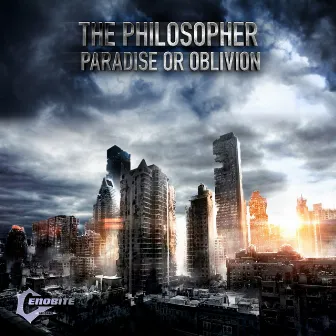 Paradise Or Oblivion by Philosopher