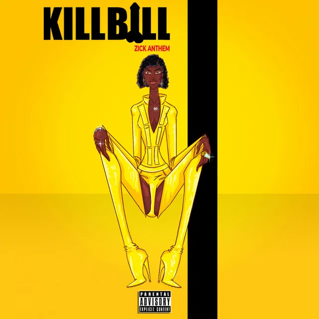 KILL BILL (ZICK ANTHEM)