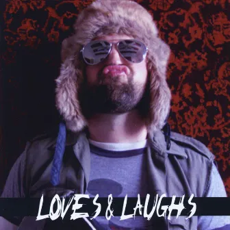 Loves & Laughs by Noah King