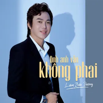 Tình Anh Vẫn Không Phai by 