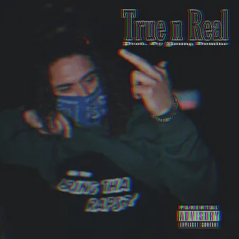 True n' Real by Young Domino