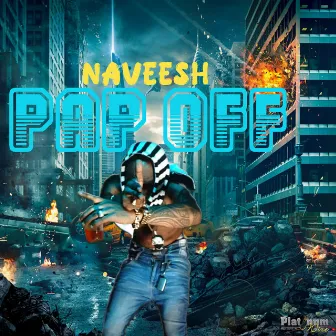 Pap Off by Naveesh