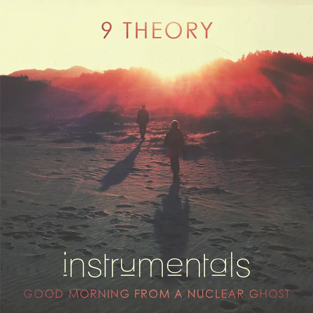 Good Morning from a Nuclear Ghost (Instrumentals)