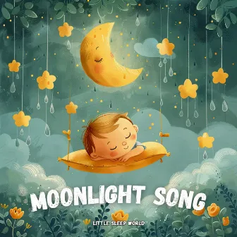 Moonlight Song by Little Sleep World