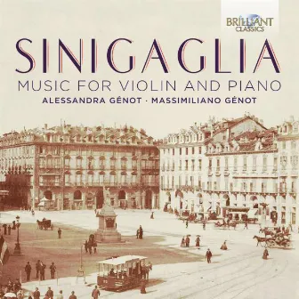 Sinigaglia: Music for Violin and Piano by Unknown Artist