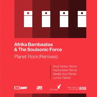 Planet Rock (Remixes) by Afrika Bambaataa