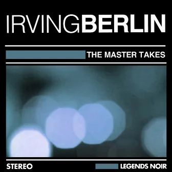 The Master Takes by Irving Berlin