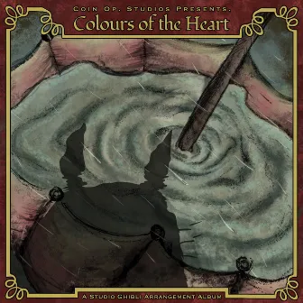 Colours of the Heart: A Studio Ghibli Arrangement Album by Coin Op. Studios