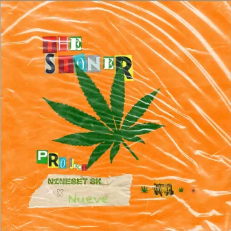 The Stoner Project by Nineset Sk