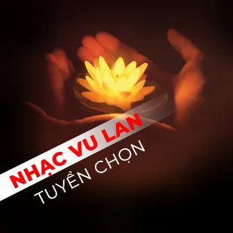 Nhạc Vu Lan tuyển chọn by Unknown Artist