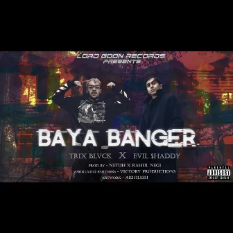 Bya Banger by Evil $Haddy