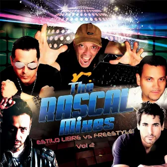 The Rascal Mixes: Estilo Libre vs. Freestyle, Vol. 2 by Albert Cabrera