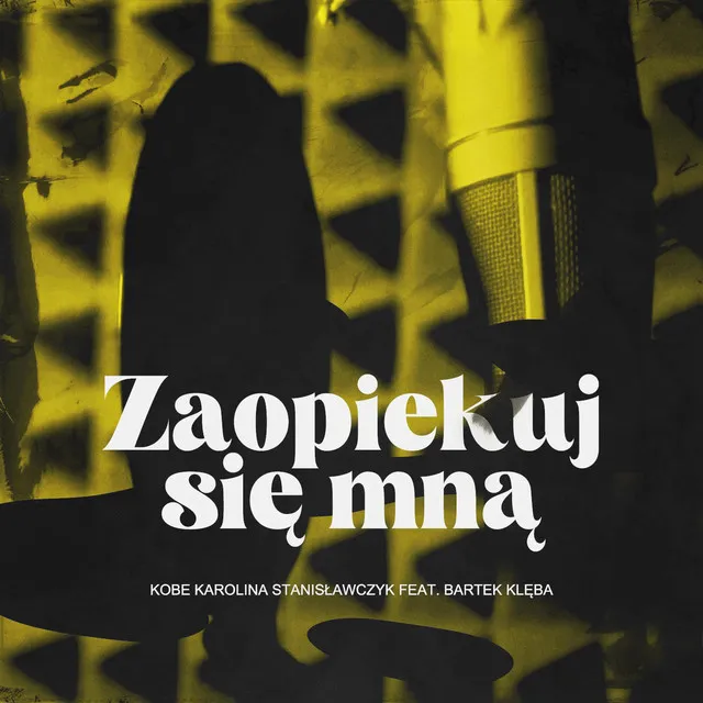 Zaopiekuj się mną