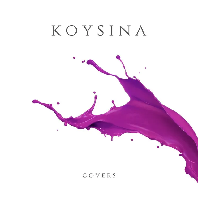 Koysina Covers