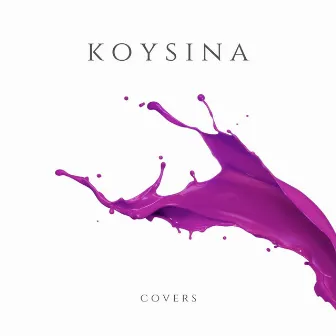 Koysina Covers by KOYSINA