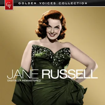 Golden Voices - Jane Russell (Remastered) by Jane Russell