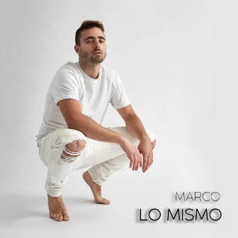 Lo mismo by Marco