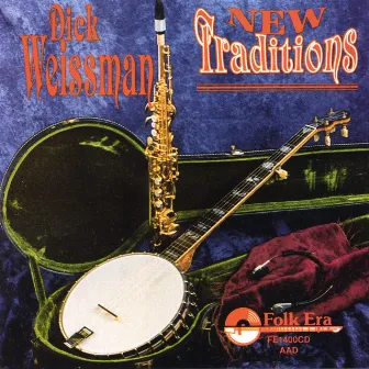 New Traditions by Dick Weissman