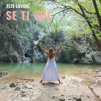 Se ti vol by Elis Lovric