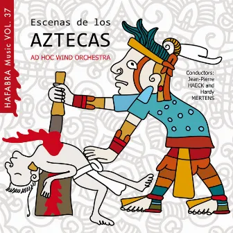 Escenas De Los Aztecas by Ad Hoc Wind Orchestra