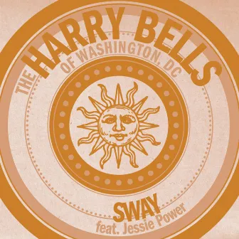 Sway by The Harry Bells