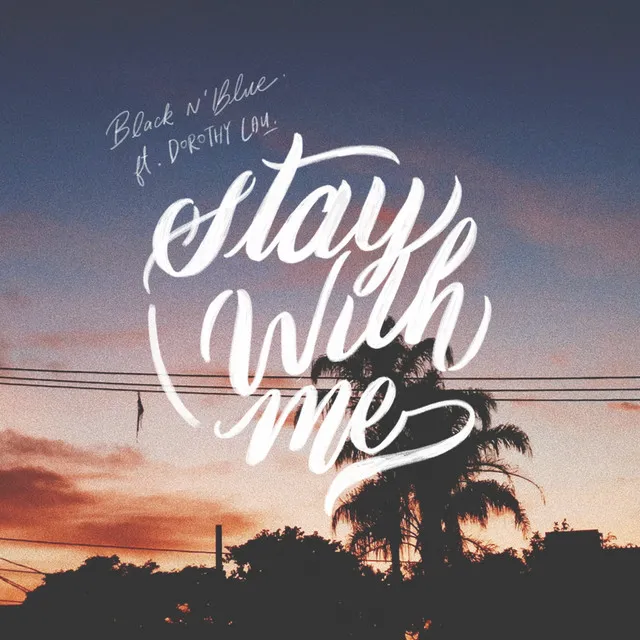 Stay With Me