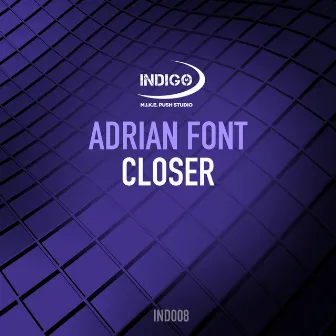 Closer by Adrian Font