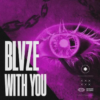 WITH YOU by BLVZE