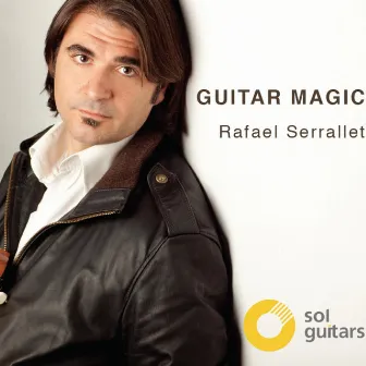 Guitar Magic by Rafael Serrallet