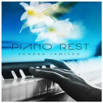 Piano Rest by Edward Jamison