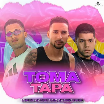 Toma Tapa by MC JUNINHO PERVERSO