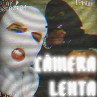 Câmera Lenta by Mc Lukinhas da VL