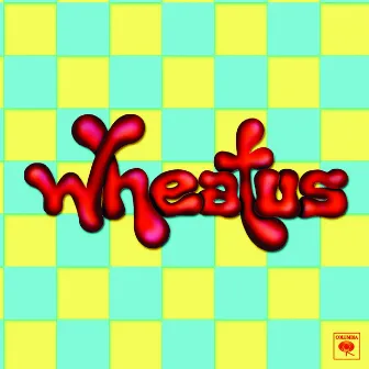 Wheatus by Wheatus