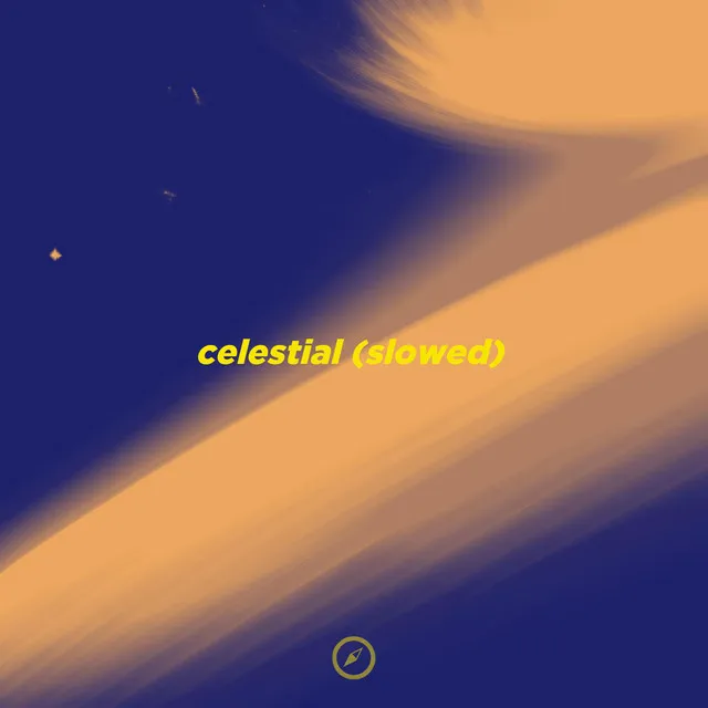 Celestial - Slowed