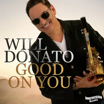 Good On You by Will Donato